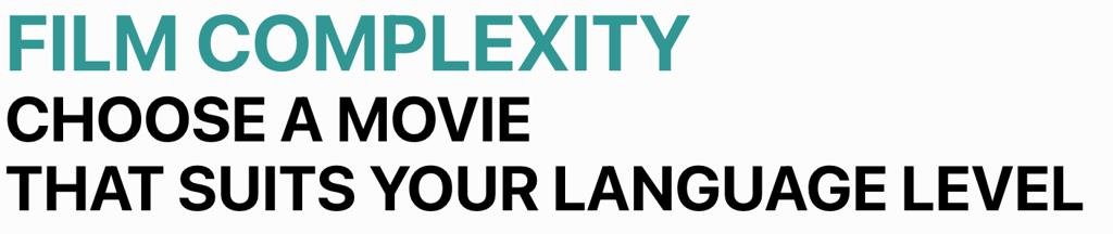 Film Complexity 🤯 каталог фильмов, оцененных по сложности для изучающего язык