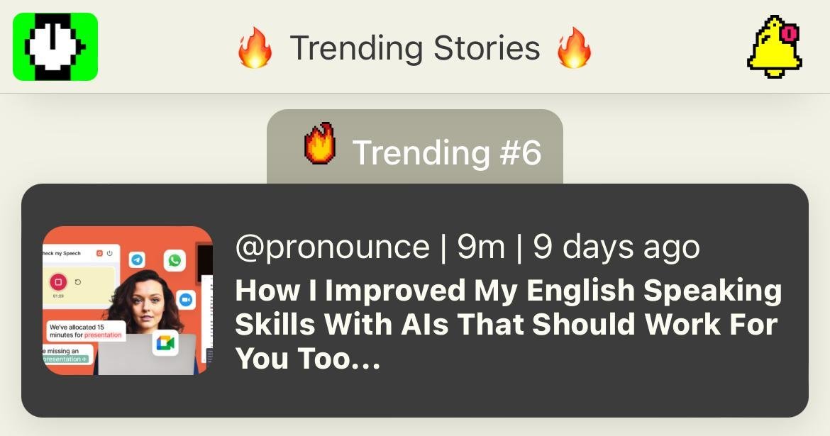 Pronounce: How I Improved My English Speaking Skills With AIs - Trending on Hackernoon
