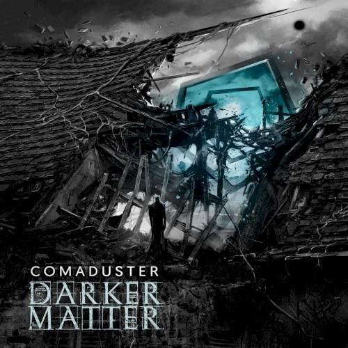 Comaduster — Darker Matter
